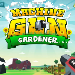 Machine Gun Gardener