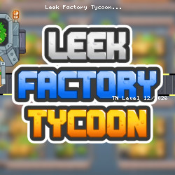 Leek Factory Tycoon