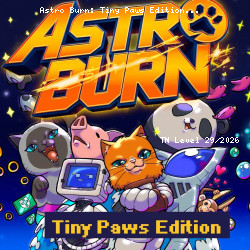 Astro Burn: Tiny Paws Edition