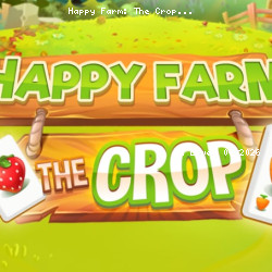 Happy Farm: The Crop