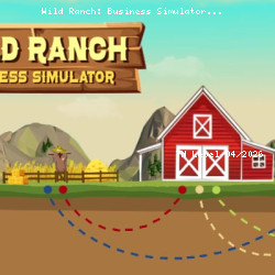 Wild Ranch: Business Simulator