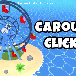 Carousel Idle Clicker